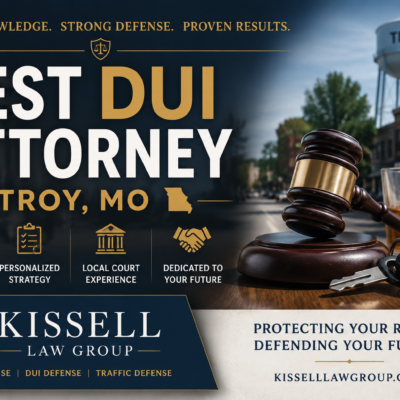 Best DUI Attorney Troy, MO: How to Choose the Right DUI Defense Lawyer